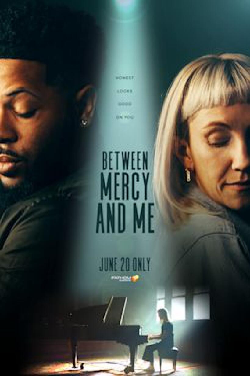 Between Mercy and Me (2023) Showtimes Fandango